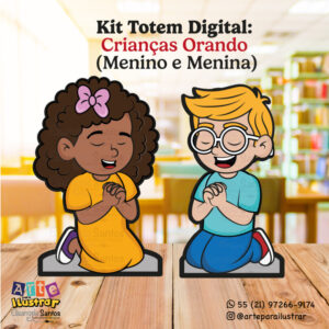 Kit Totem Digital: Crianças Orando (Menino e Menina)