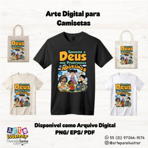 Arquivo Digital – Estampa Cristã Infantil “Somente a Deus nos Prostramos e Adoramos” (EPS, PDF e PNG)