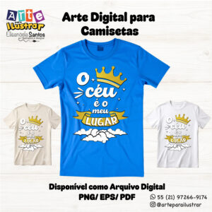 Estampa Cristã Infantil “O Céu é o meu Lugar”(EPS, PDF e PNG)