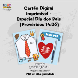 Cartão Digital Imprimível - Especial Dia dos Pais (Provérbios 14:26)